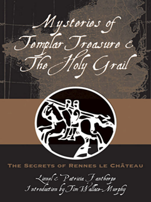 Title details for Mysteries of Templar Treasure & the Holy Grail by Lionel Fanthorpe - Available